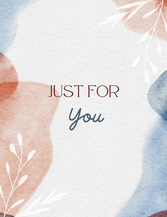 Just For You - Greeting Card